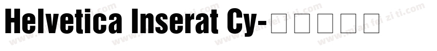 Helvetica Inserat Cy字体转换